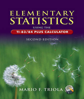 Book cover for Elementary Statistics Using the Ti-83/84 Plus Calculator Value Pack (Includes Mymathlab/Mystatlab Student Access Kit & Student's Solutions Manual for Elementary Statistics Using the Ti83/84 Plus Calculator)