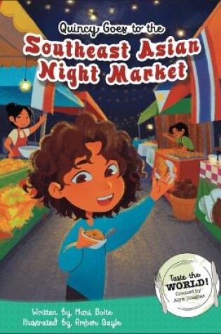 Cover of Quincy Goes to the Southeast Asian Night Market