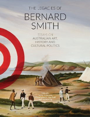 Cover of The Legacies of Bernard Smith