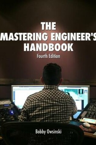 Cover of The 4th Edition Mastering Engineer's Handbook