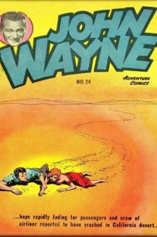 Cover of John Wayne Adventure Comics No. 24