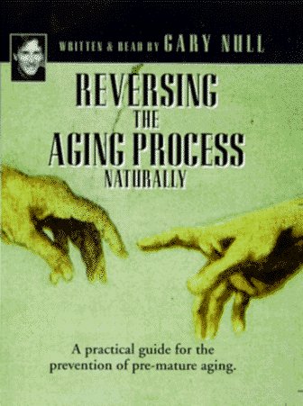 Book cover for Reversing the Aging Process Naturally