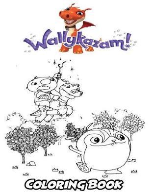 Cover of Wallykazam! Coloring Book