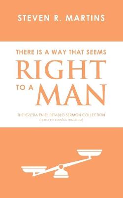 Book cover for There Is A Way That Seems Right To A Man