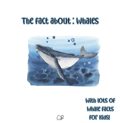 Book cover for The fact about Whales