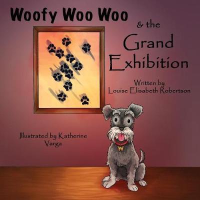 Book cover for Woofy Woo Woo & the Grand Exhibition