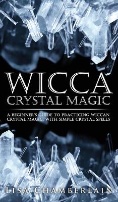 Book cover for Wicca Crystal Magic