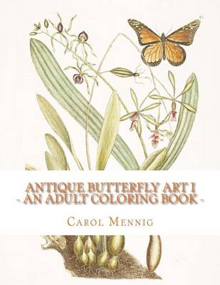Book cover for Antique Butterfly Art I: An Adult Coloring Book