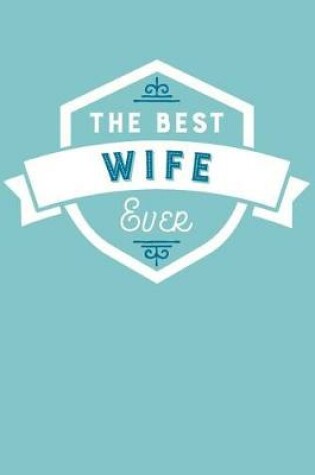 Cover of The Best Wife Ever