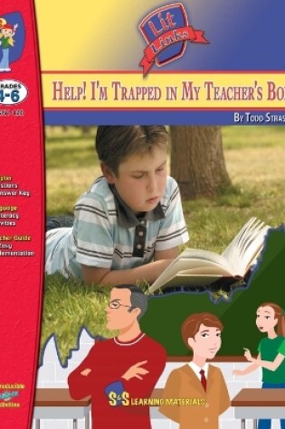 Cover of Help I'm Trapped in My Teacher's Body Novel Study Grades 4-6 A novel by Todd Strasser.