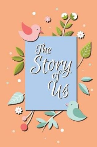 Cover of The Story of Us