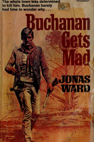 Cover of Buchanan Gets Mad