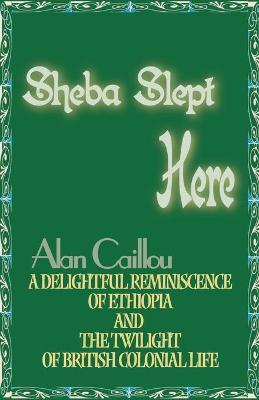 Book cover for Sheba Slept Here