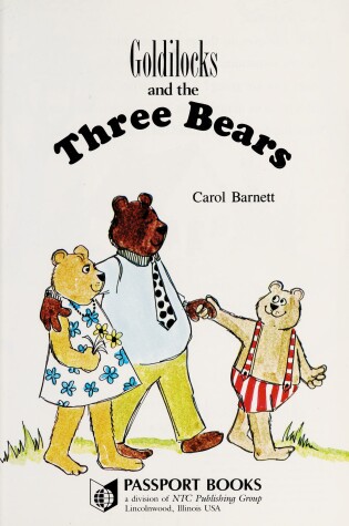 Cover of Goldilocks and the Three Bears