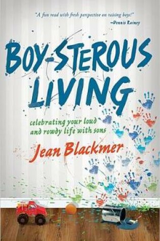 Cover of Boy-Sterous Living