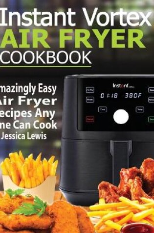 Cover of Instant Vortex Air Fryer Cookbook