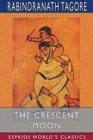 Cover of The Crescent Moon (Esprios Classics)