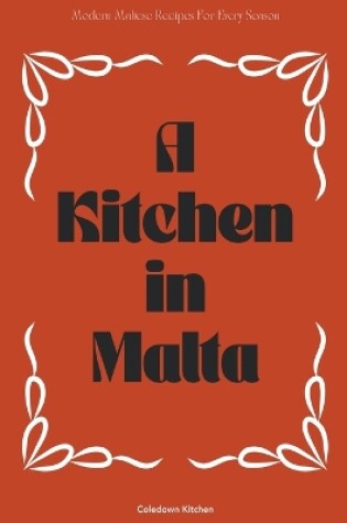 Cover of A Kitchen in Malta