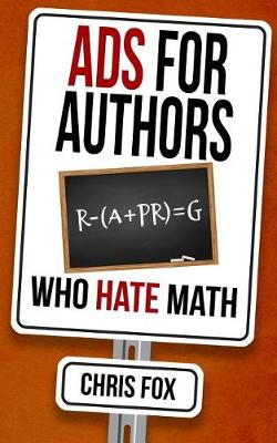 Cover of Ads for Authors Who Hate Math