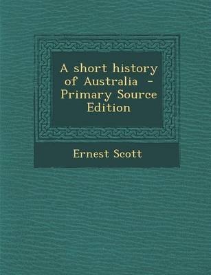 Book cover for A Short History of Australia - Primary Source Edition