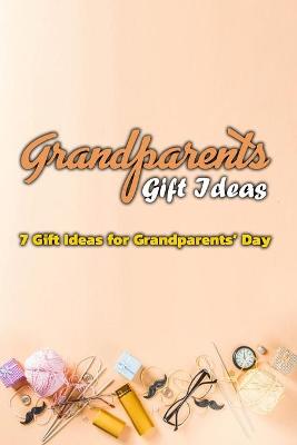 Book cover for Grandparents Gift Ideas