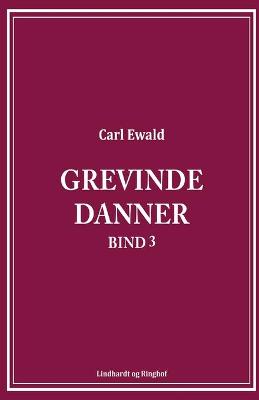 Book cover for Grevinde Danner - bind 3