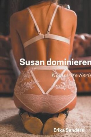 Cover of Susan dominieren. Komplette Serie