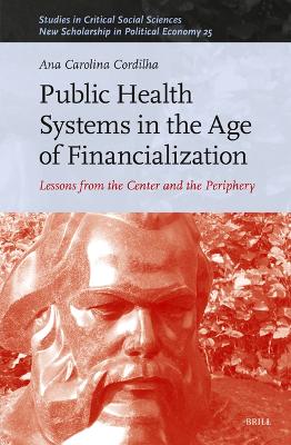 Book cover for Public Health Systems in the Age of Financialization
