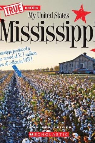 Cover of Mississippi (a True Book: My United States)