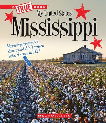 Book cover for Mississippi (a True Book: My United States)