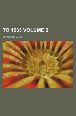 Cover of To 1535 Volume 2