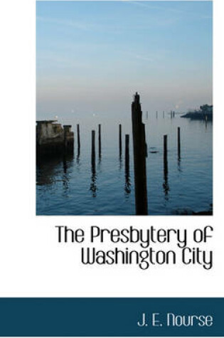 Cover of The Presbytery of Washington City