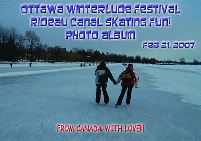 Cover of Ottawa Winterlude Festival - Rideau Canal Skateway Fun! Feb 21, 2007 Photo Album (English eBook C6)