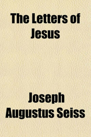 Cover of The Letters of Jesus; Lenten Lectures