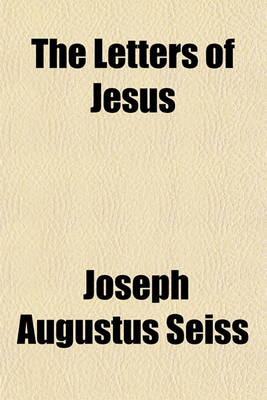 Book cover for The Letters of Jesus; Lenten Lectures