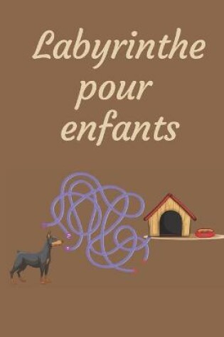 Cover of Labyrinthe pour enfants