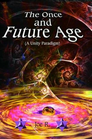 Cover of The Once and Future Age