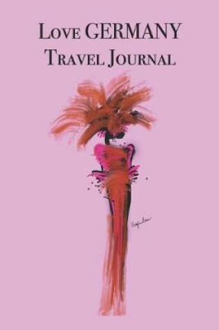Cover of Love GERMANY Travel Journal