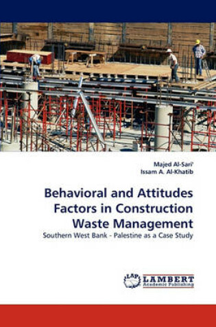 Cover of Behavioral and Attitudes Factors in Construction Waste Management