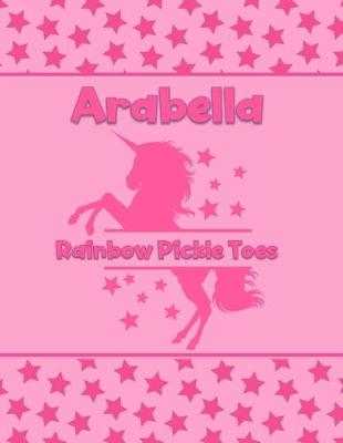 Book cover for Arabella Rainbow Pickle Toes