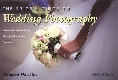 Book cover for The Bride's Guide To Wedding Photography