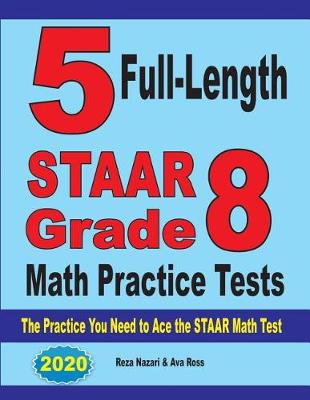 Book cover for 5 Full-Length STAAR Grade 8 Math Practice Tests