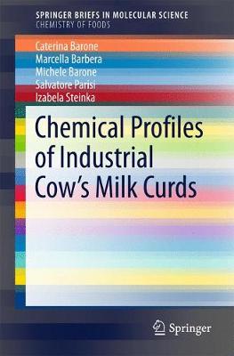 Cover of Chemical Profiles of Industrial Cow’s Milk Curds