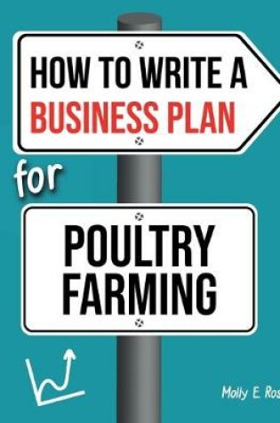 Cover of How To Write A Business Plan For Poultry Farming