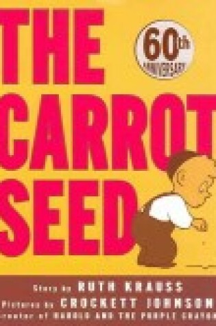 Cover of Carrot Seed, the (1 Hardcover/1 CD)