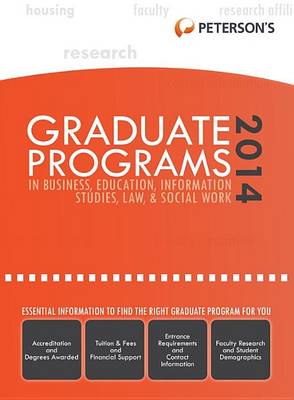 Book cover for Peterson's Graduate Programs in Business, Education, Information Studies, Law & Social Work