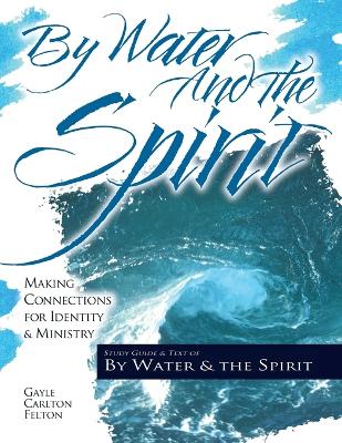 Book cover for By Water and the Spirit