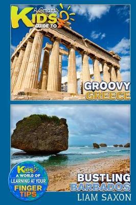 Book cover for A Smart Kids Guide to Bustling Barbados and Groovy Greece