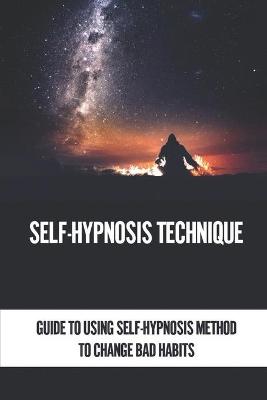 Cover of Self-Hypnosis Technique