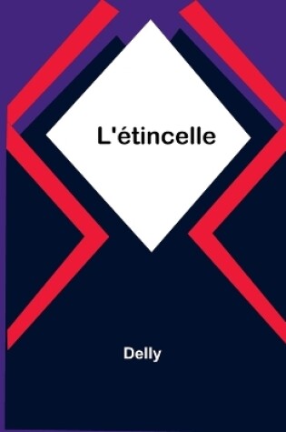 Cover of L'étincelle